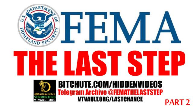 FEMA: The Last Step Part 2 - Busting it wide open 9-9-2021