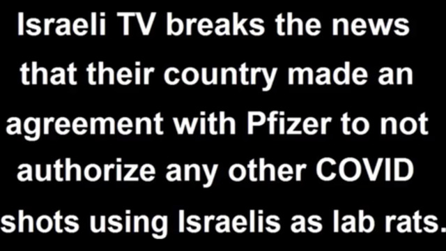 HOLOCAUST IN ISRAEL: LEAKED CALL WITH PFIZER SCIENTIST ADMITS ISRAELIS ARE LAB RATS FOR COVID SHOTS 15-9-2021