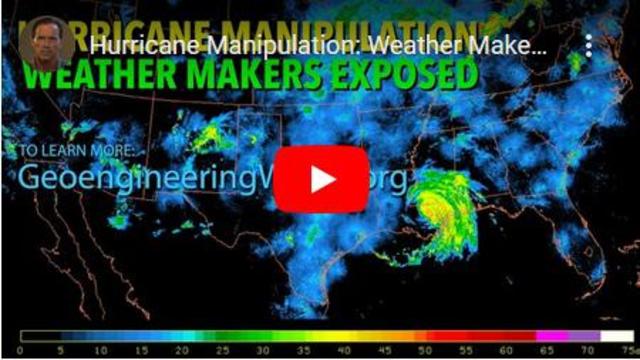 Hurricane Manipulation: Weather Makers Exposed 8-9-2021