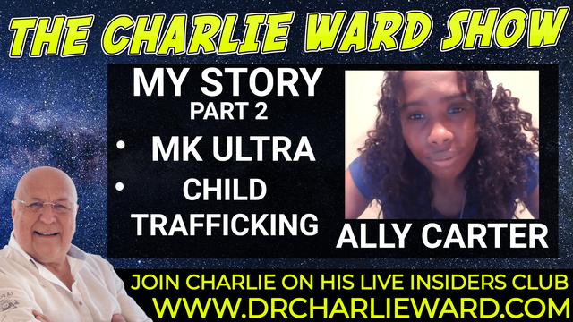 MK ULTRA CHILD TRAFFICKING - THE STORY OF ALLY CARTER - PART 2 27-9-2021