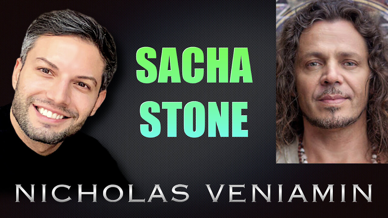 Sacha Stone Discusses Latest Updates with Nicholas Veniamin 3-9-2021