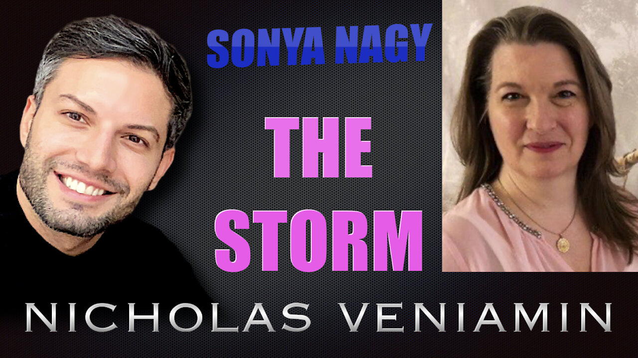 Sonya Nagy Discusses The Storm with Nicholas Veniamin 2-9-2021