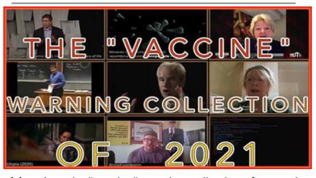 THE FAKE "VACCINE" WARNING COLLECTION OF 2021, THE MURDER OF MILLIONS FOR BILLIONS OF DOLLARS !! 8-9-2021