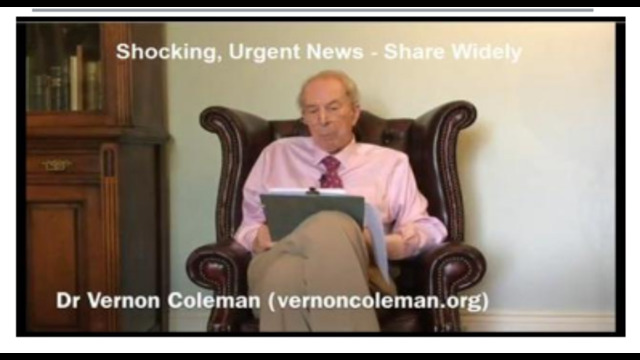 URGENT WARNING !! SHOCKING, URGENT NEWS !! MUST WATCH !! GET SHARING !! BY DR. VERNON COLEMAN 25-9-2021