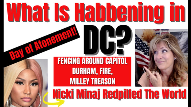 What is Habbening in DC? Atonement, Milley, Durham, Fence, Fire 16-9-21