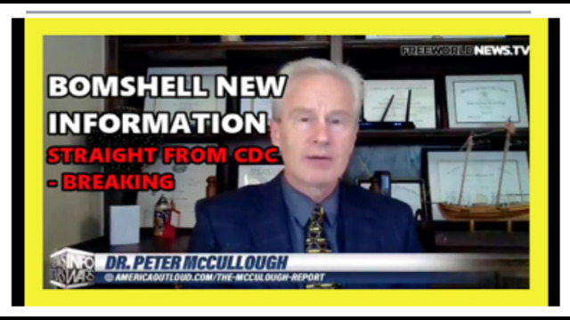 BREAKING !! DR. PETER MCCULLOUGH BREAKS CDC BOMBSHELL !! MUST WATCH !! GET SHARING !! 17-10-2021