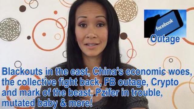 Blackouts in the east, China economic woes, the collective fight back, FB outage 10-10-2021