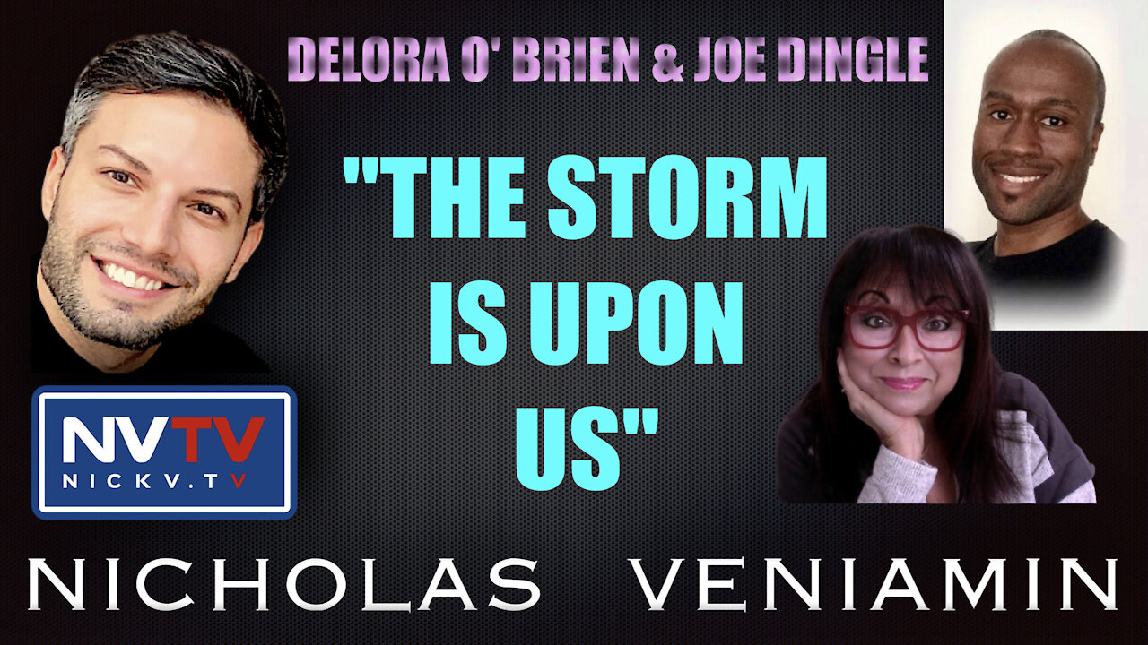 Debora O' Brien & Joe Dingle Discusses "The Storm Is Upon Us" with Nicholas Veniamin 28-10-2021