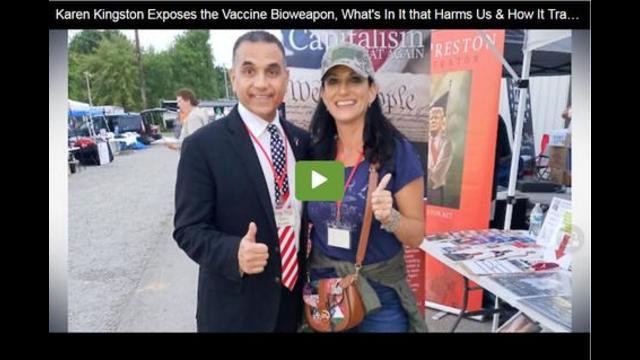 Karen Kingston Exposes the Vaccine Bioweapon, What's In It that Harms Us & How It Tracks Humans 18-10-2021