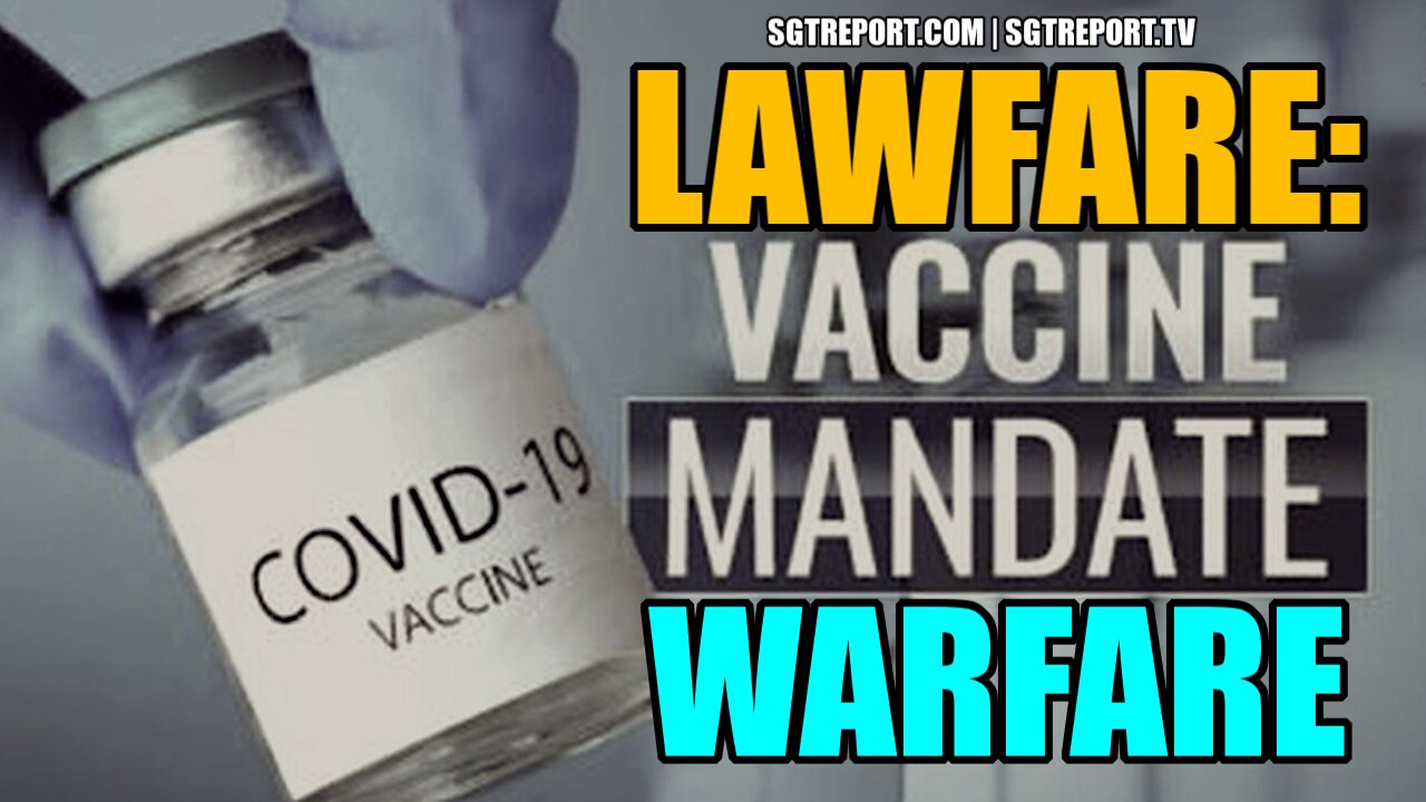 LAWFARE: VAXX 'MANDATE' IS WARFARE -- MITCH FINE 21-10-2021