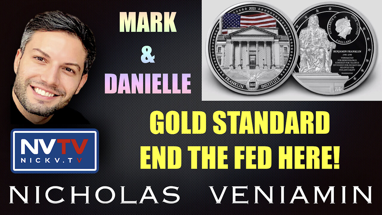 Mark & Danielle Discusses The Gold Standard with Nicholas Veniamin 15-10-2021