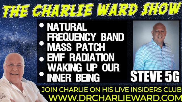 NATURAL FREQUENCY BAND MASS PATCH, WAKING UP OUR INNER BEING WITH STEVE 5G & CHARLIE WARD 16-10-2021