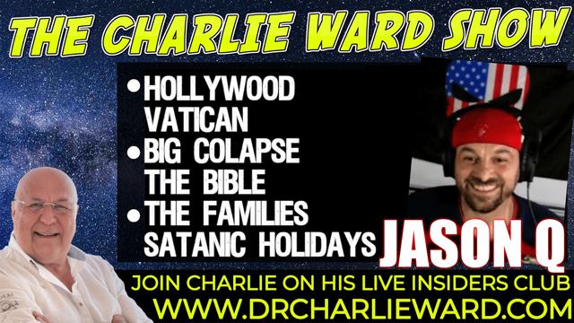 NUMBER SEQUENCES, HOLLYWOOD,THE BIG COLLAPSE WITH JASON Q & CHARLIE WARD 15-10-2021