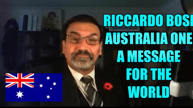 RICCARDO BOSI FROM AUSTRALIA ONE HAS A MESSAGE FOR THE WORLD 27-10-2021