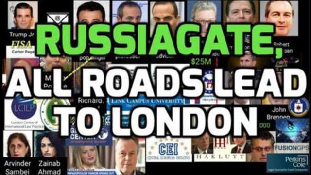 Russiagate - All Roads Lead to London 6-10-2021