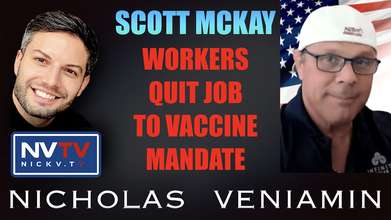 Scott Mckay Discusses Workers Quit Job To Vaccines Mandate with Nicholas Veniamin 13-10-2021