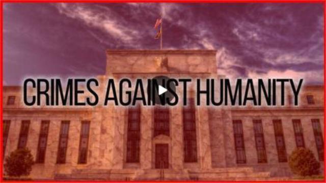 The Big Banks Are Guilty Of Crimes Against Humanity 7-10-2021