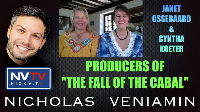 The Fall Of The Cabal Producers Janet Ossebaard & Cyntha Koeter Speak to Nicholas Veniamin 14-10-2021