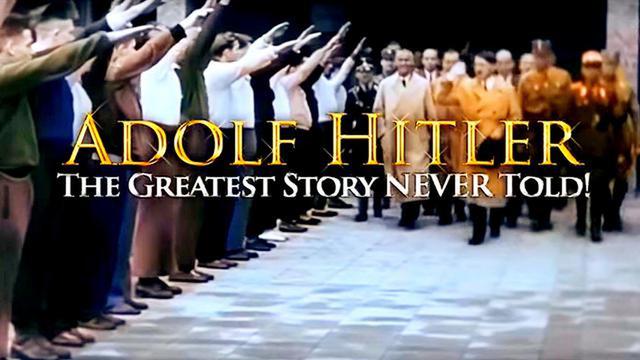 Adolf Hitler The Greatest Story Never Told 20-11-2021