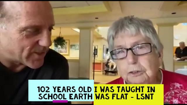 Born in 1918 - "I Was Taught The Earth Was FLAT" 16-11-2021