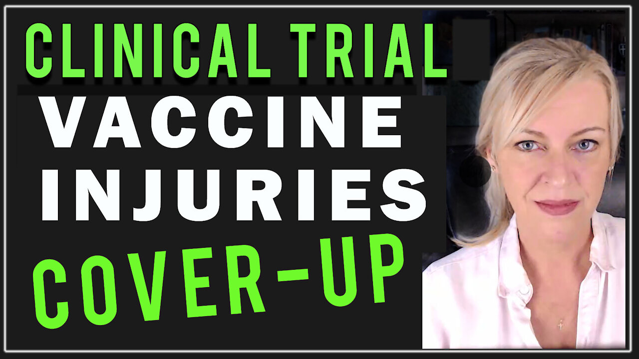 Cover-Up of Severe Vaccine Reactions and Fraudulent Clinical Trials Exposed by Whistleblowers 8-11-2021