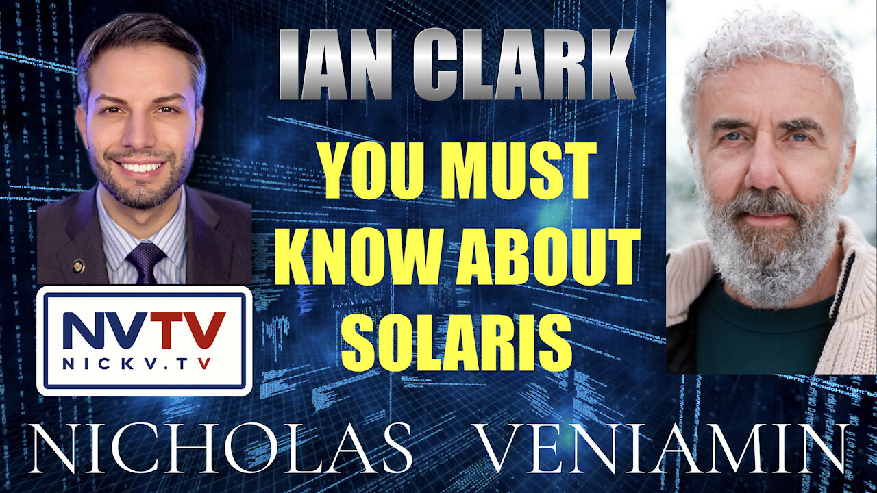 Ian Clark Educates on Solaris with Nicholas Veniamin 24-11-2021