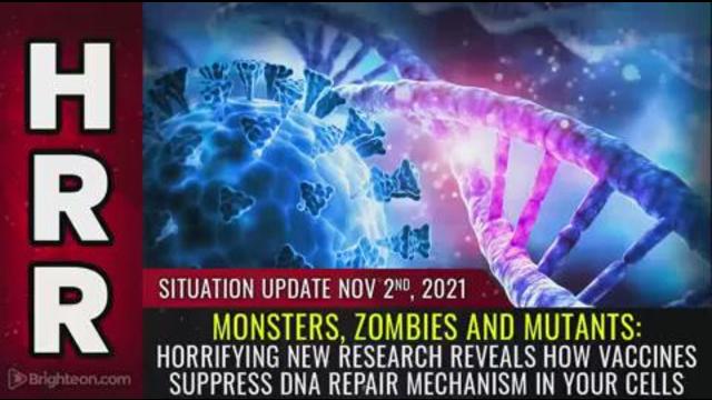 Situation Update, Nov 2, 2021 - Monsters, Zombies and Mutants: HORRIFYING new research reveals ... 2-11-2021