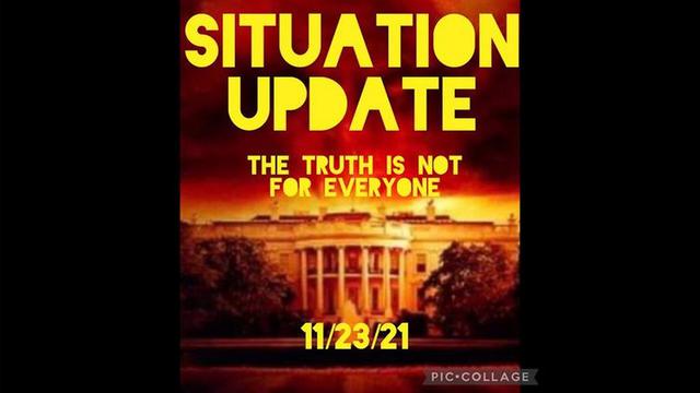 Situation Update: The Truth Is Not For Everyone! Nuremberg 2.0 Begins! SCOTUS Election Fraud! ... 24-11-2021