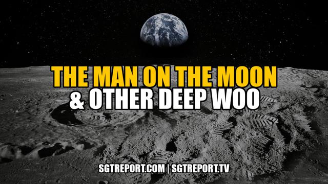 THE MAN ON THE MOON [& OTHER DEEP WOO] 15-11-2021