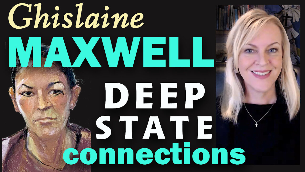 BOMBSHELL info Ghislaine Maxwell's Deep State Sisters 7-12-2021