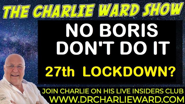 BREAKING NEWS - NO BORIS DON'T DO IT! WITH CHARLIE WARD 20-12-2021