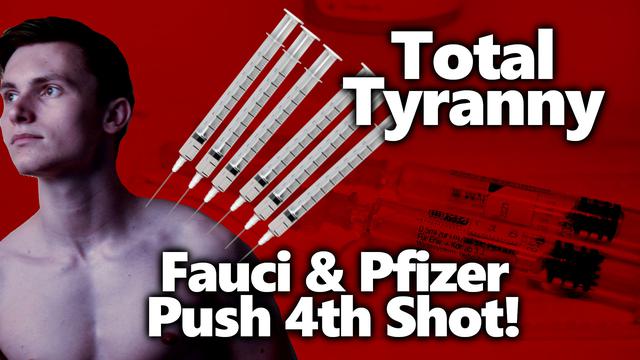 EU 9 Month Vax Expiration, Fauci & Pfizer Agree To Maybe 4 Shots, NYC To Stores: Force Vax Or Mask 10-12-2021