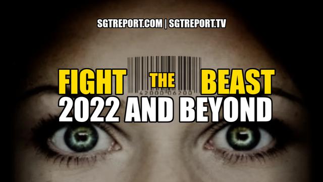 FIGHT THE BEAST: 2022 AND BEYOND 24-12-2021