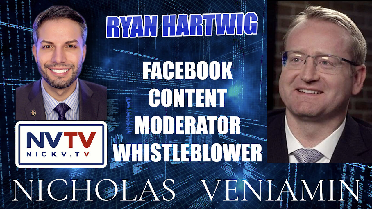 Facebook Whistblower Ryan Hartwig Discusses Content Censorship with Nicholas Veniamin 13-12-2021