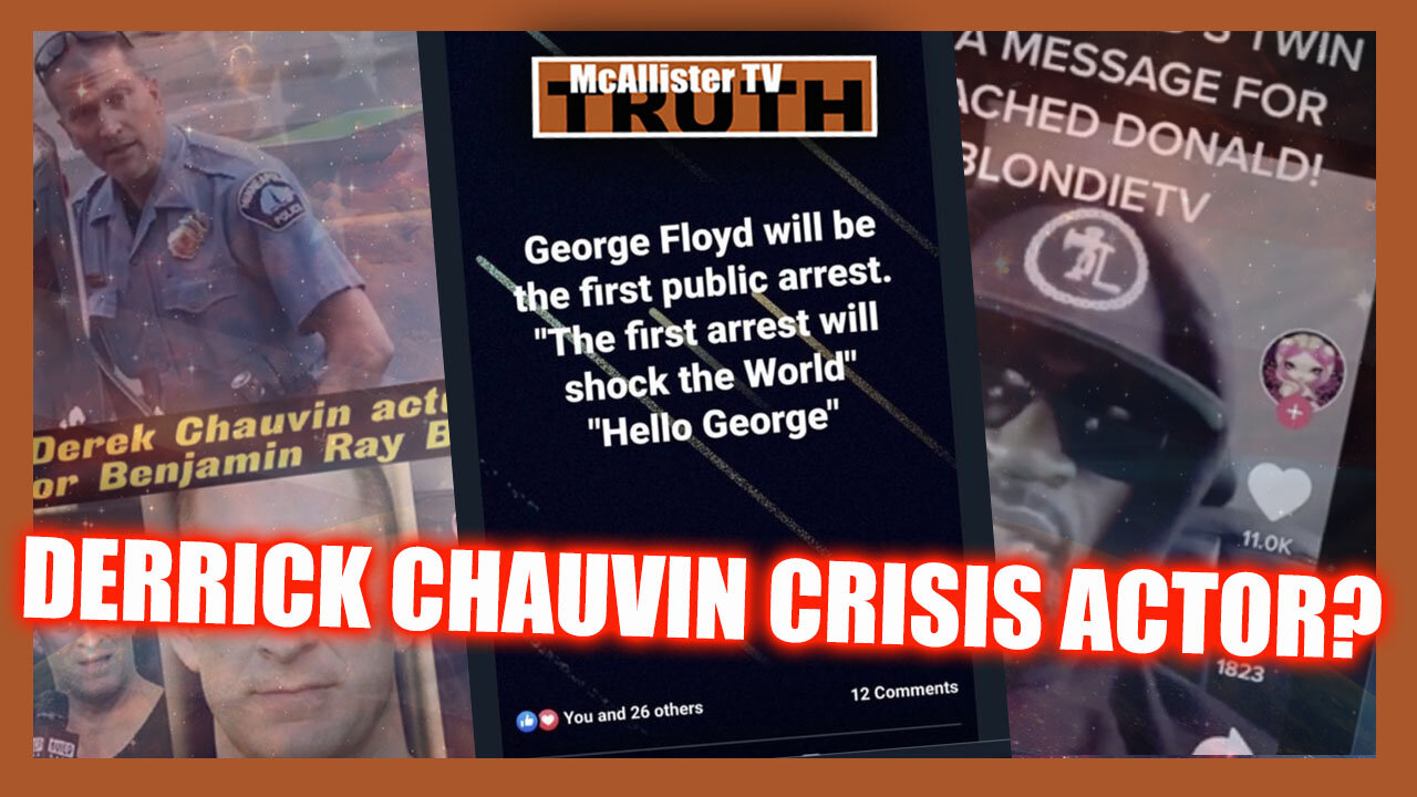 GEORGE FLOYD FIRST ARREST? DERRICK CHAUVIN CRISIS ACTOR? LAST CALL! 15-12-2021