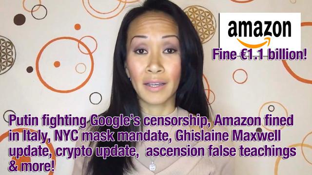 Putin fighting Google’s censorship, Amazon fined in Italy, NYC mask mandate, G. Maxwell update 20-12-2021