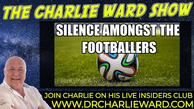 SILENCE AMONGST THE FOOTBALLERS WITH CHARLIE WARD 14-12-2021