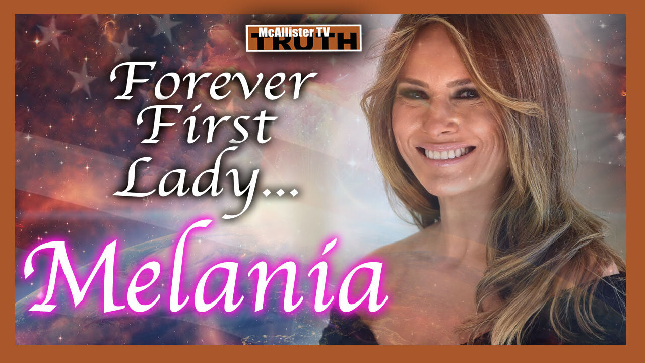 TRIBUTE TO MELANA TRUMP! OUR FOREVER FIRST LADY! 16-12-2021