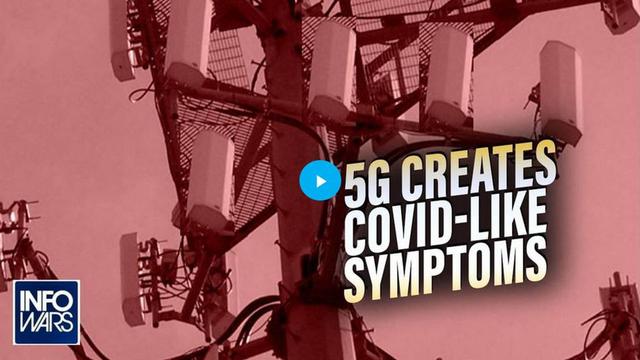 Top Scientists Confirm 5G Pushes Oxygen Out of Blood &Creates Covid-Like Symptoms in New Major Study 10-12-2021