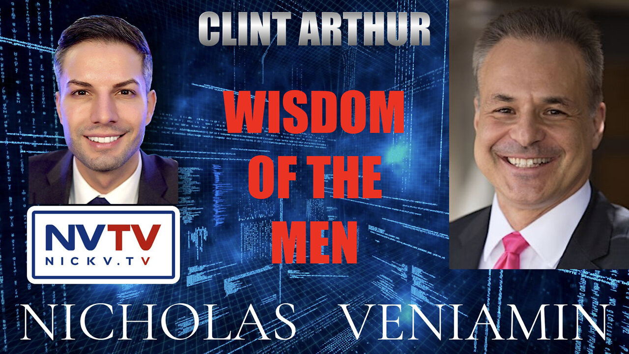 Clint Arthur Discusses Wisdom Of The Men with Nicholas Veniamin 24-1-2022