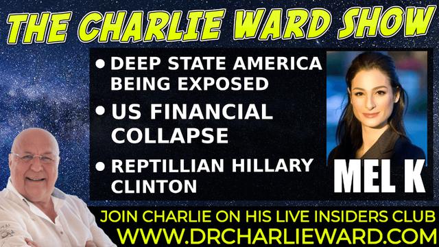 DEEP STATE AMERICA BEING EXPOSED, US FINANCIAL COLLAPSE WITH MEL K & CHARLIE WARD 3-1-2021