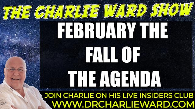 FEBRUARY THE FALL OF THE AGENDA WITH CHARLIE WARD 31-1-2022