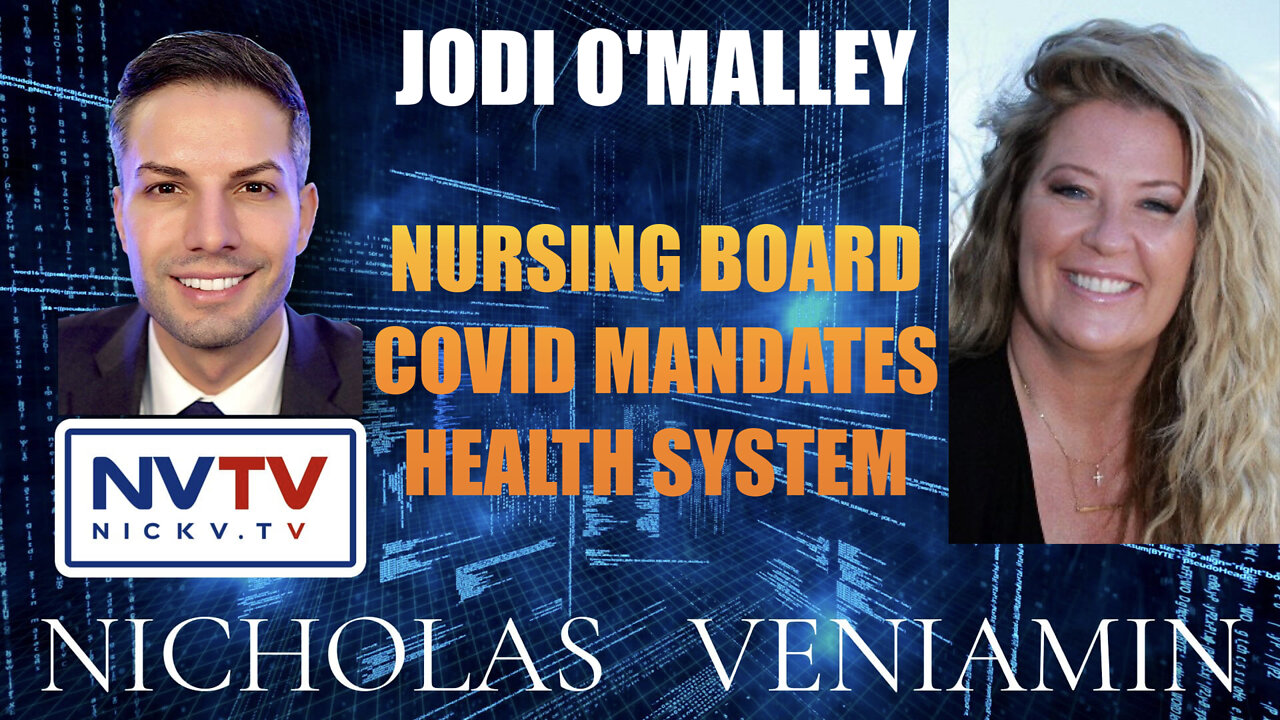 Jodi O'Malley Discusses Nursing Board, Covid and Health Care with Nicholas Veniamin 19-1-2022