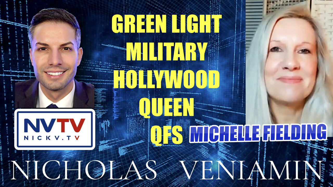 Michelle Fielding Discusses Green light, Military, Hollywood, Queen & QFS with Nicholas Veniamin 21-1-2022