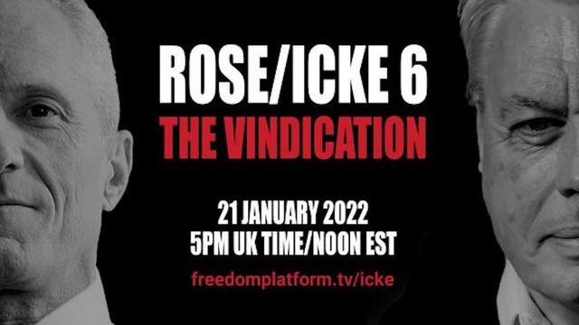 ROSE & ICKE VI - The Vindication on COVID (Digital Freedom Platform) 23-1-2022