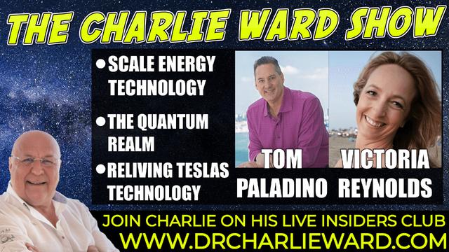 SCALE ENERGY TECHNOLOGY, THE QUANTUM REALM WITH VICTORIA REYNOLDS, TOM PALADINO & CHARLIE WARD 6-1-2022