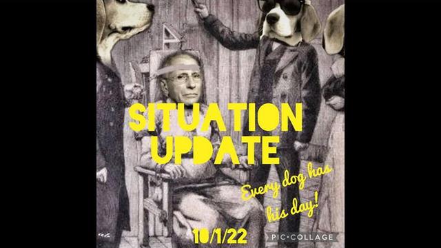 Situation Update: Every Dog Has His Day! A Three-Day Event! Martial Law! GESARA NESARA Activated! 11-1-2022