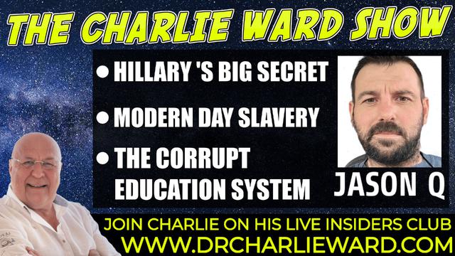 TIME TRAVELLER TRUMP, HILLARY'S BIG SECRET WITH JASON Q & CHARLIE WARD 8-1-2022