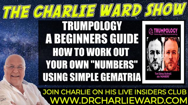 TRUMPOLOGY BEGINNERS GUIDE USING SIMPLE GEMATRIA WITH TOM NUMBERS & CHARLIE WARD 16-1-2022