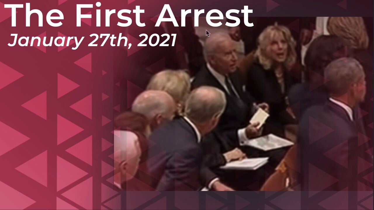 The First Arrest January 27th 2022